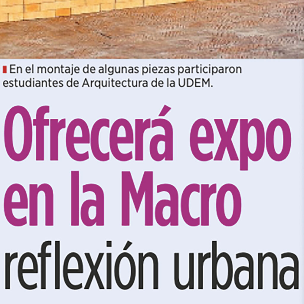 Ofrecerá expo en la Macro reflexión urbana